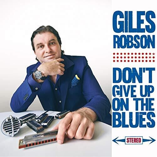 Robson,giles - Don't Give Up On The Blues - Music CD