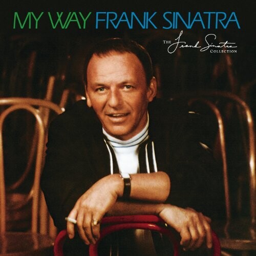 Frank Sinatra - My Way (50th Anniversary)