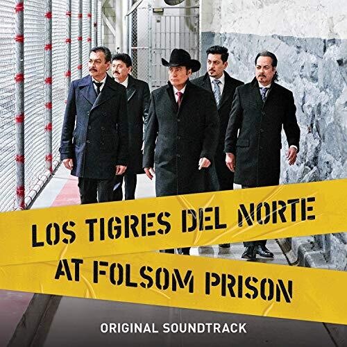 Tigres Del Norte - Tigres Del Norte At Folsom Prison - Music CD