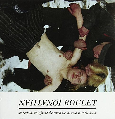 Boulet,jonathan - We Keep The Beat Found The Sound See The Need - Music CD