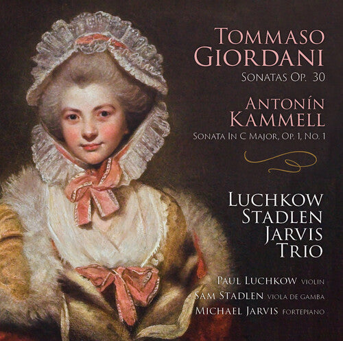 Luchkow / Stadlen / Jarvis Trio - Giordani: Sonatas Op 30; Kammel Sonata In C Major - Music CD