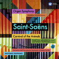 Pappano,antonio - Saint-saens Organ Symphony & Carnival Of Animals - Music CD