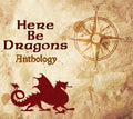 Here Be Dragons - Anthology - Music CD