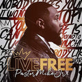 Pastor Mike Jr. - Live Free - Music CD