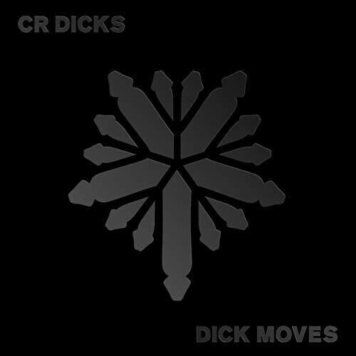 Cr Dicks - Dick Moves - Vinyl Record