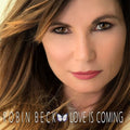 Beck,robin - Love Is Coming - Music CD