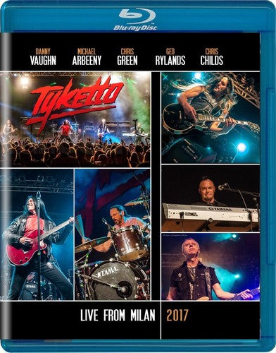Tyketto - Live In Milan 2017 - Blu-ray