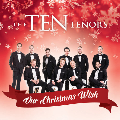 Ten Tenors - Our Christmas Wish - Music CD