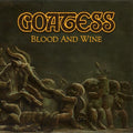 Goatess - Blood & Wine - Vinyl Record