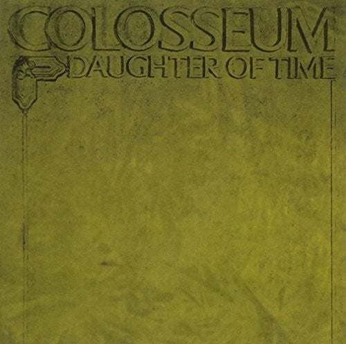 Colosseum - Daughter Of Time: Expanded - Music CD