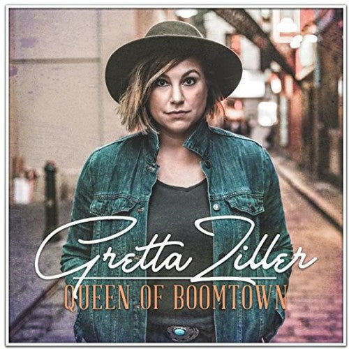 Ziller,gretta - Queen Of Boomtown - Music CD