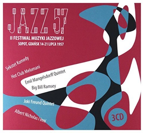 Wykonawcy,rozni - Jazz 57 / Ii Festiwal Muzyki Jazzowej W Sopocie - Music CD