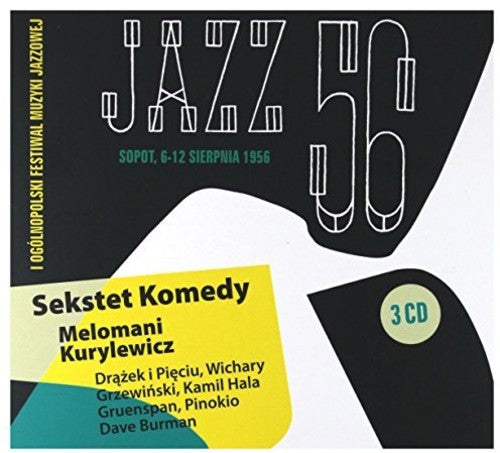 Wykonawcy,rozni - Jazz 56 / I Festiwal Muzyki Jazzowej W Sopocie - Music CD