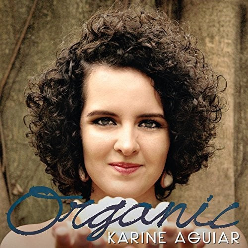 Aguiar,karine - Organic - Music CD