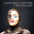 Fortes,bartira - Identidades - Music CD