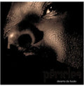 Pericles - Deserto Da Desilusao - Music CD