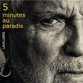 Lavilliers,bernard - 5 Minutes Au Paradis: Limited Edition - Music CD