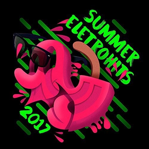 Summer Eletrohits 2017 / Various - Summer Eletrohits 2017 / Various - Music CD