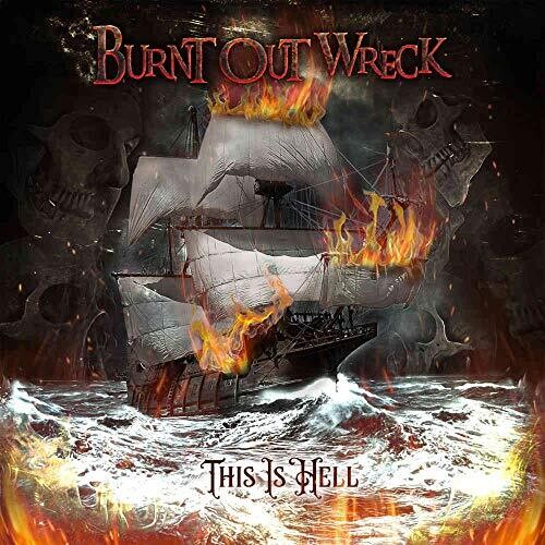 Burnt Out Wreck - This Is Hell - Music CD
