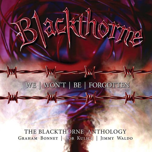 Blackthorne - We Won't Be Forgotten: Blackthorne Anthology - Music CD