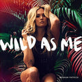 Patrick,meghan - Wild As Me - Music CD