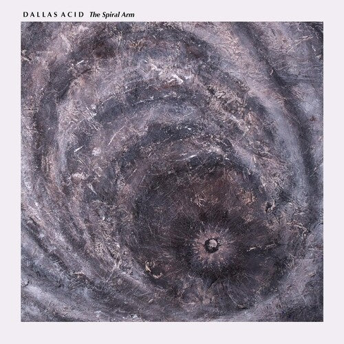 Dallas Acid - Spiral Arm - Vinyl Record