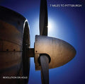 7 Miles To Pittsburgh - Revolution On Hold - Music CD