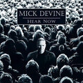 Mick,devine - Hear Now - Music CD