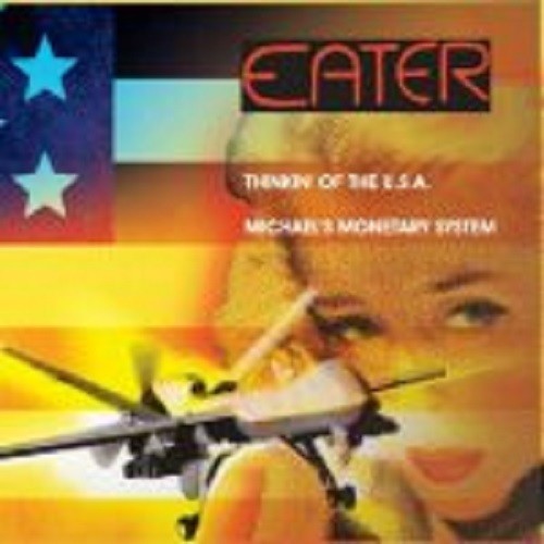 Eater - Thinkin Of The Usa / Michael's Monetary System - Vinyl Record