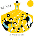 Red Axes - Sun My Sweet Sun Remix - Vinyl Record