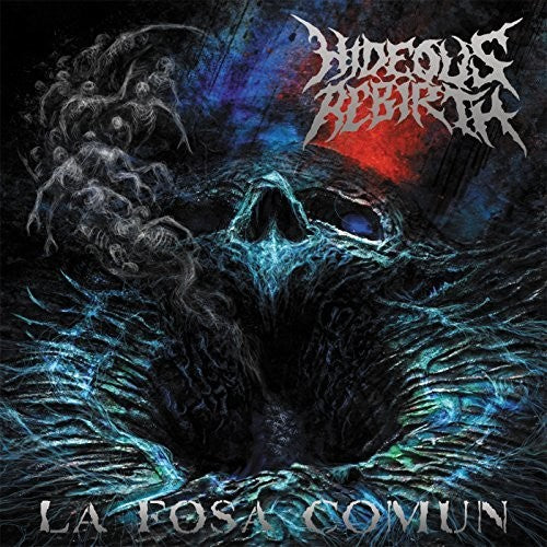 Hideous Rebirth - La Fosa Comun - Music CD
