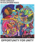 Carniaux,ryan - Opportunity For Unity - Music CD
