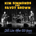 Simmonds,kim / Savoy Brown - Still Live After 50 Years 1 - Music CD