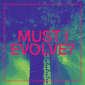Jarv Is - Must I Evolve - Vinyl Record