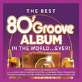 Best 80s Groove Album In The World Ever / Various - Best 80s Groove Album In The World Ever / Various - Music CD