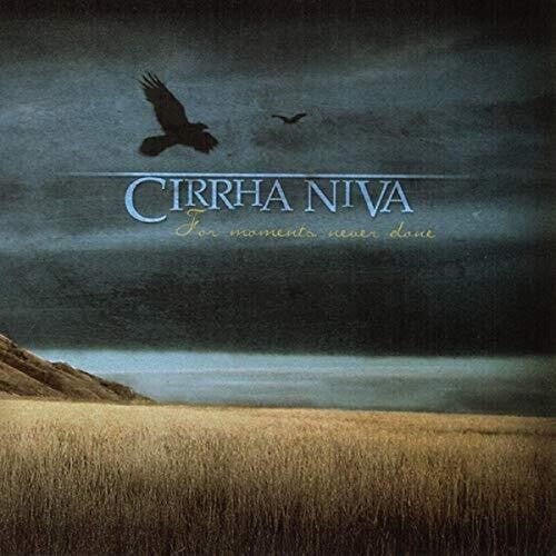 Cirrha Niva - For Moments Never Done - Music CD