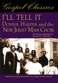 I'll Tell It: Donnie Harper & The New Jersey Mass - I'll Tell It: Donnie Harper & The New Jersey Mass - DVD