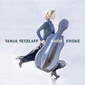 Encke / Tetzlaff - Tetzlaff Plays Bach & Encke - Music CD