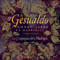 Gesualdo / Compagnia Del Madrigale - Secondo Libro Di Madrigali - Music CD
