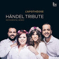 Handel / L'apotheose Ensemble / Morales - Handel Tribute - Music CD