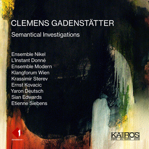 Gadenstatter / Kovacic / Edwards - Semantical Investigations - Music CD