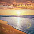 Uneback,mattias - Voyage Beneath The Sea - Vinyl Record