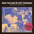Taylor,ebo & Thomas,pat - Disco Highlife Reedit Series - Vinyl Record
