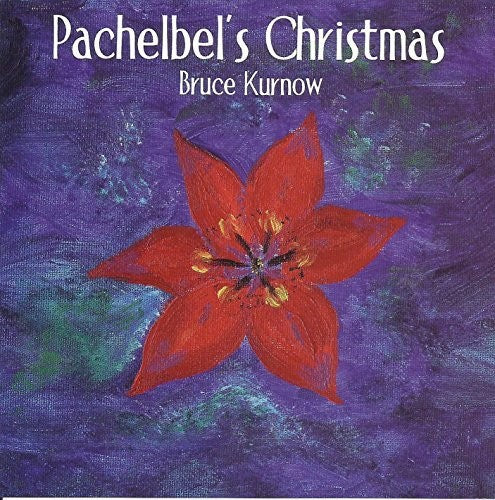 Kurnow,bruce - Pachelbel's Christmas - Music CD