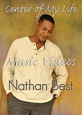 Best,nathan - Center Of My Life Music Videos - DVD
