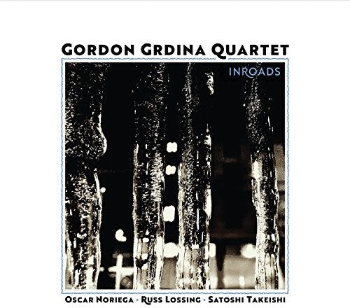 Gordon Grdina Quartet - Inroads - Music CD