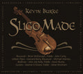 Burke,kevin - Sligo Made - Music CD