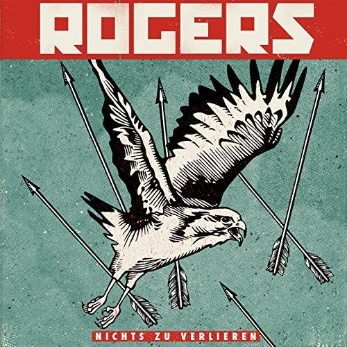 Rogers - Nichts Zu Verlieren - Music CD