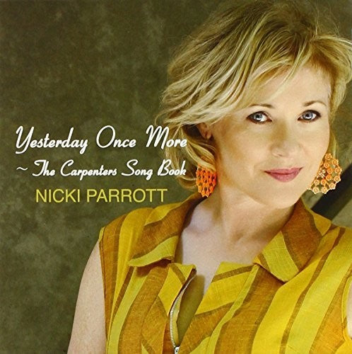 Parrott,nicki - Yesterday Once More: Carpenters Songs - Music CD