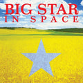 Big Star - In Space - Music CD